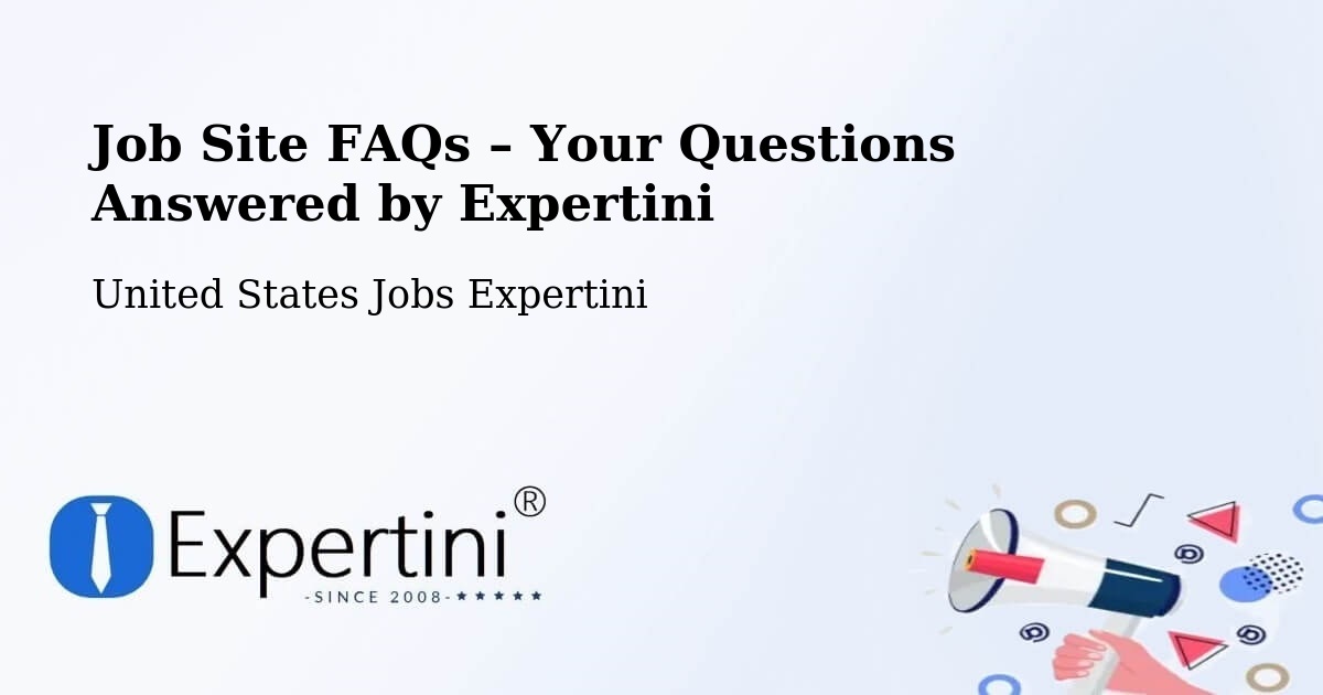Job Site FAQs – Frequently Asked Questions – Trinity - Trinity, United States Jobs Expertini